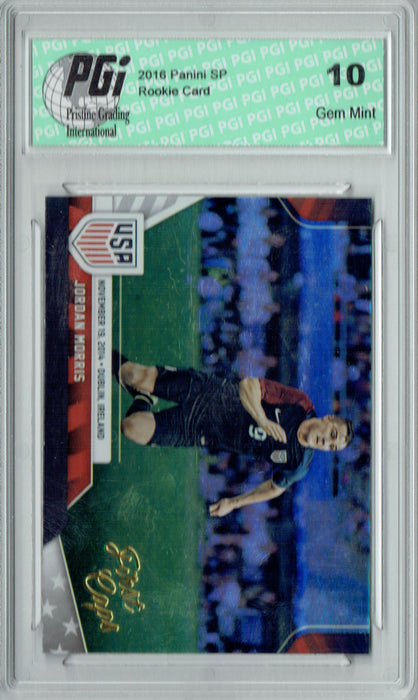 Jordan Morris 2016 Panini First Caps #16 Holofoil SP Rookie Card PGI 10