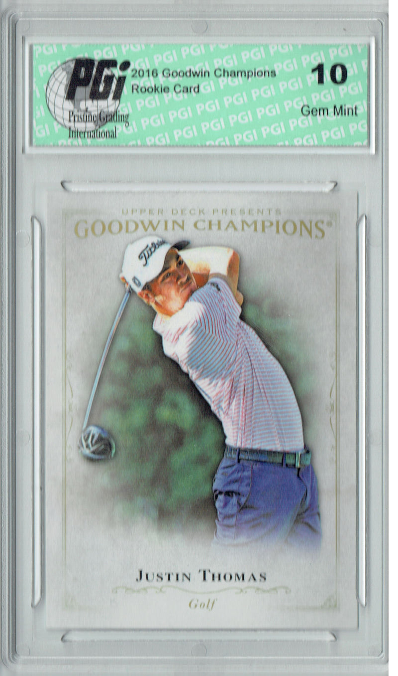 Justin Thomas 2016 Goodwin Champions #18 Rookie Card PGI 10
