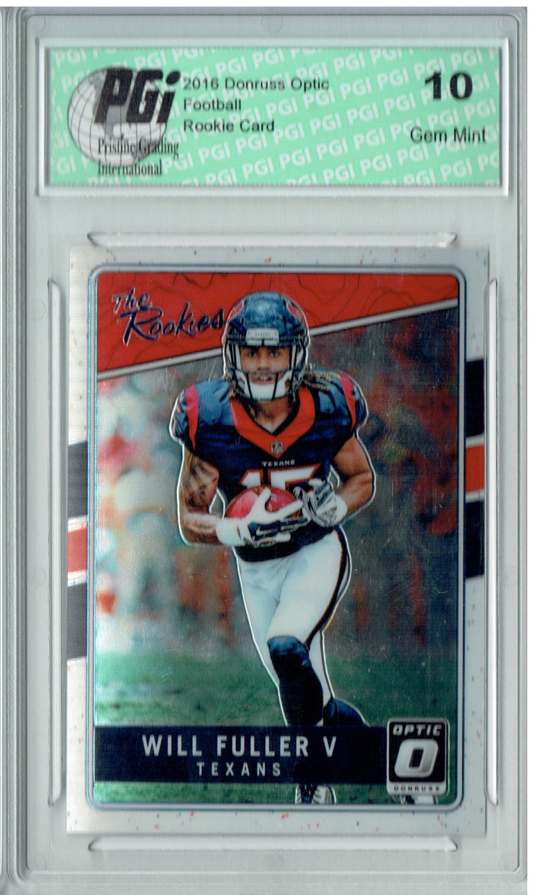 Will Fuller 2016 Donruss Optic #TR-WF The Rookies SP Rookie Card PGI 10
