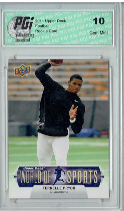 Terrelle Pryor 2011 Upper Deck WOS #131 Rookie Card PGI 10