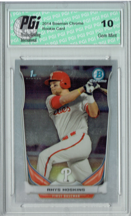 Rhys Hoskins 2014 Bowman Chrome #CDP122 Rookie Card PGI 10