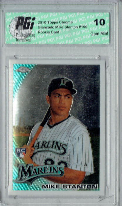 Giancarlo Mike Stanton 2010 Topps Chrome #190 Rookie Card PGI 10