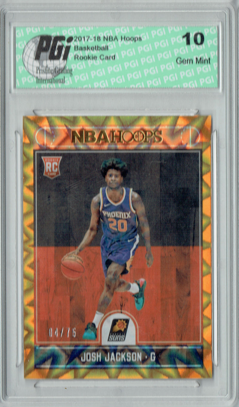 Josh Jackson 2017 Hoops #254 Orange Explosion 75 Made Rookie Card PGI 10