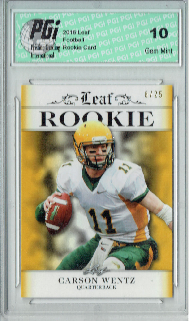 Carson Wentz Rookie Card Philadelphia PGI 10 Gem Mint Football Trading Card 2016 Leaf Exclusives Gold #R-04 Only 25 Made