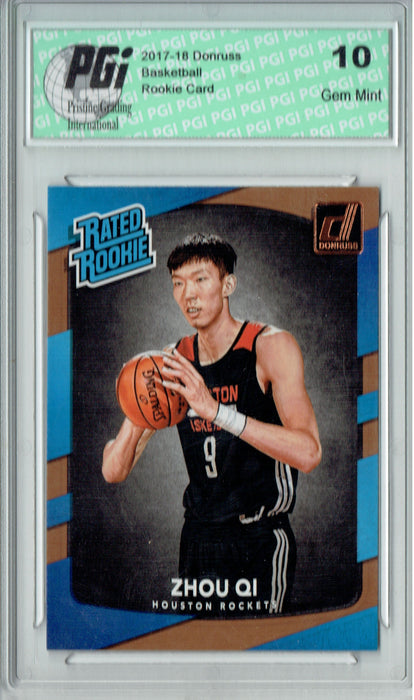 Zhou Qi 2017-2018 Donruss #151 NBA Rated Rookie Card PGI 10