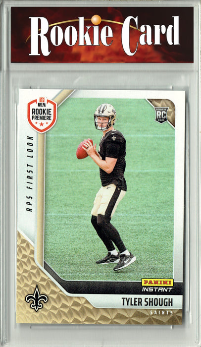 Certified Mint+ Tyler Shough 2025 Panini Instant #RPSFL-39 RPS First Look Rookie Card New Orleans Saints