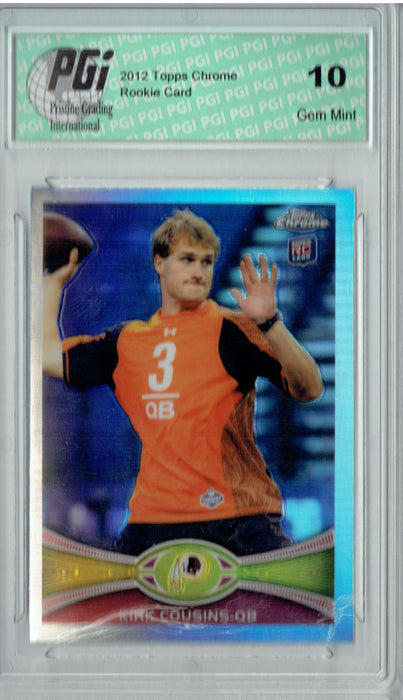 Kirk Cousins 2012 Topps Chrome #146 Refractor Rookie Card PGI 10