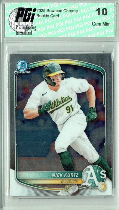 Nick Kurtz 2025 Bowman Chrome #BCP-114 Rookie Card PGI 10