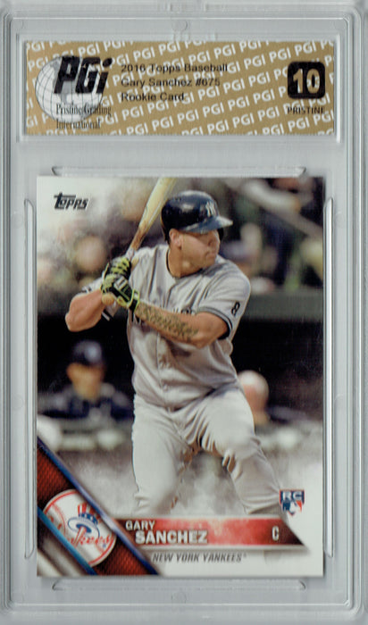 Gary Sanchez 2016 Topps Series II #675 PRISTINE Rookie Card PGI 10