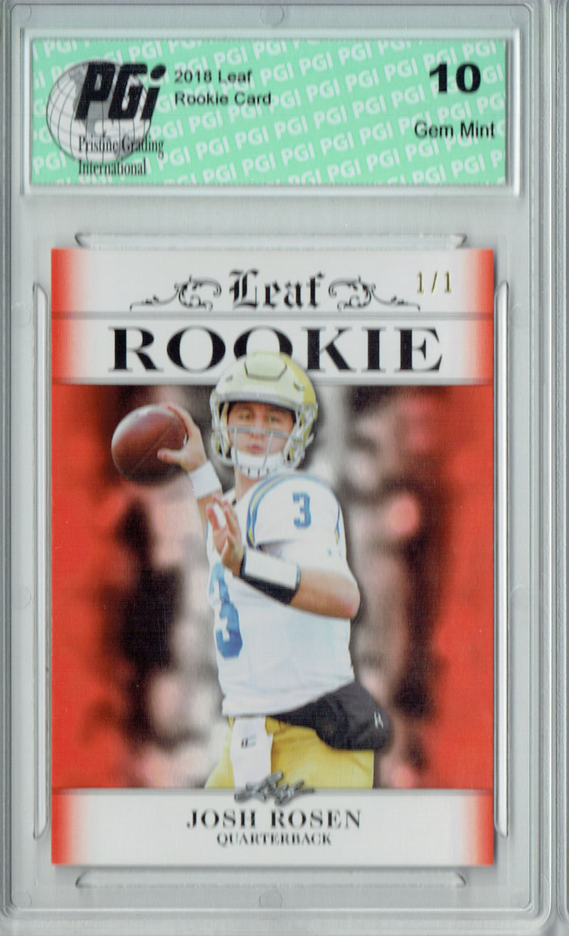 Josh Rosen Rookie Card Arizona PGI 10 Gem Mint Football Trading Card 2018 Leaf Exclusive #RA-03 Orange Blank Back 1/1