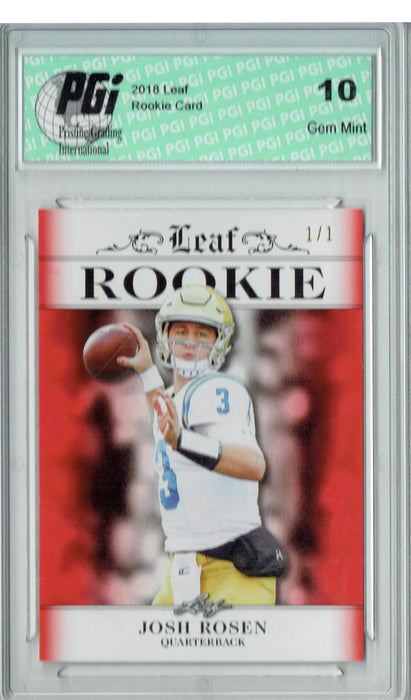 Josh Rosen 2018 Leaf Exclusive #RA-03 Red Blank Back SP 1/1 Rookie Card PGI 10