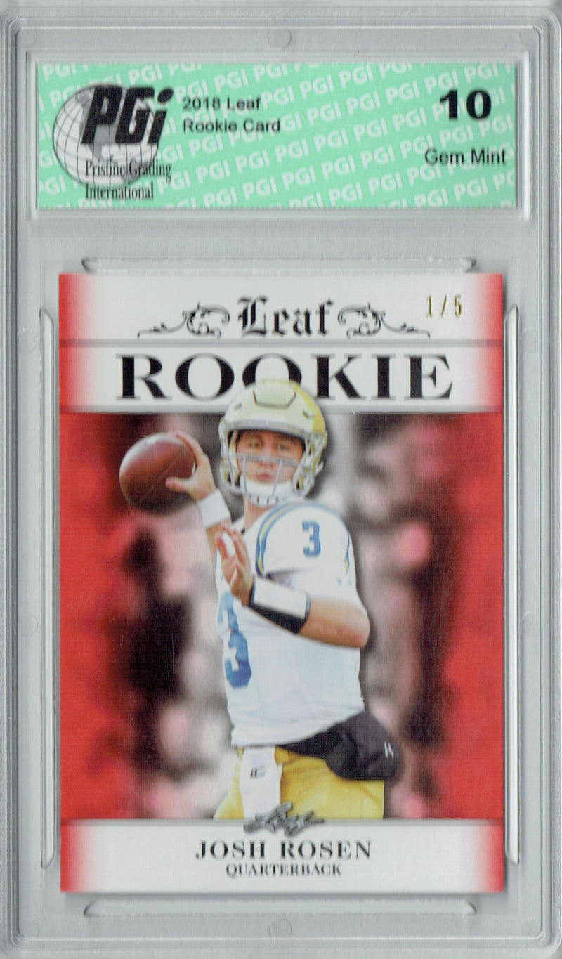 Josh Rosen Rookie Card Arizona PGI 10 Gem Mint Football Trading Card 2018 Leaf Exclusive #RA-03 Red SP #1 of 5 Made