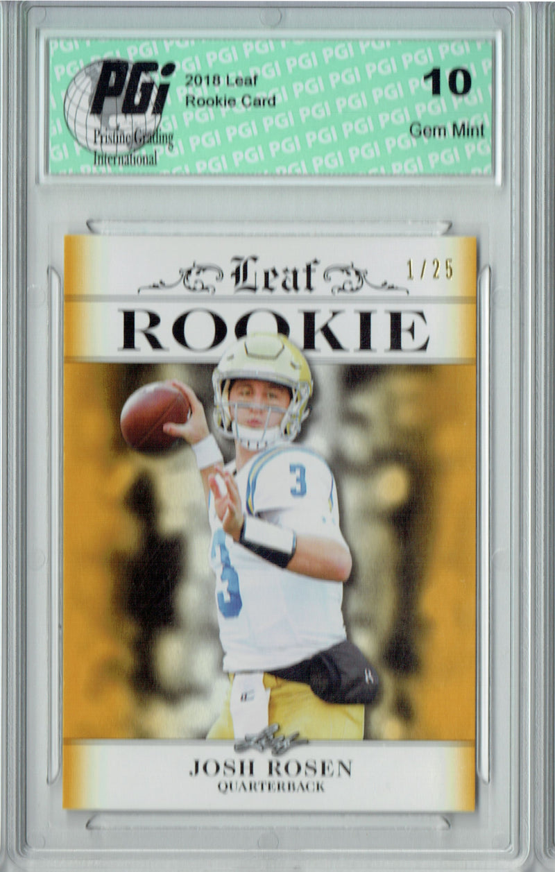 Josh Rosen Rookie Card Arizona PGI 10 Gem Mint Football Trading Card 2018 Leaf Exclusive #RA-03 Gold SP #1 of 25 Made
