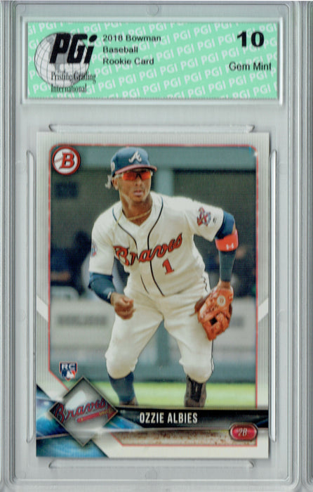 Ozzie Albies 2018 Bowman #62 TRUE Rookie Card PGI 10