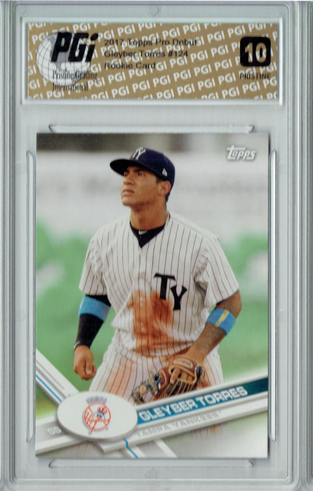 Gleyber Torres 2017 Topps Pro Debut #124 PRISTINE Rookie Card PGI 10