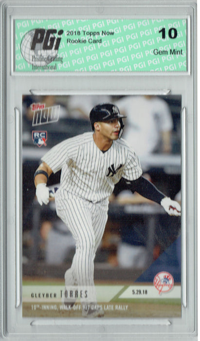 Gleyber Torres 2018 Topps Now #263 Walk Off HR 2,154 Made Rookie Card PGI 10