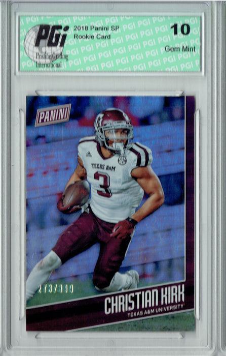 Christian Kirk 2018 Panini SP #FB18 Only 399 Made Rookie Card PGI 10