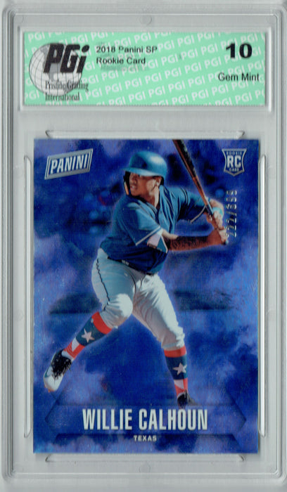 Willie Calhoun 2018 Panini SP #67 Only 399 Made Rookie Card PGI 10