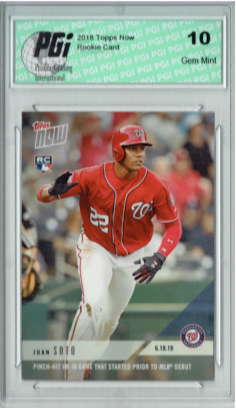 Juan Soto 2018 Topps Now #337 HR B4 Debut Only 2,357 Made Rookie Card PGI 10