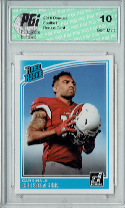 Christian Kirk 2018 Donruss Football #313 Rated Rookie Card PGI 10