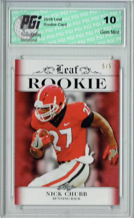 Nick Chubb 2018 Leaf Exclusive #RA-11 Ruby SP, 5 Made Rookie Card PGI 10