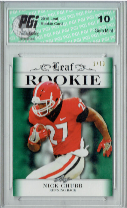 Nick Chubb 2018 Leaf Excl. #RA-11 Emerald, #1 of 10 Rookie Card PGI 10