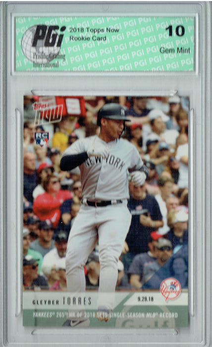 Gleyber Torres 2018 Topps Now #804 Yanks 265th HR 1867 Made Rookie Card PGI 10