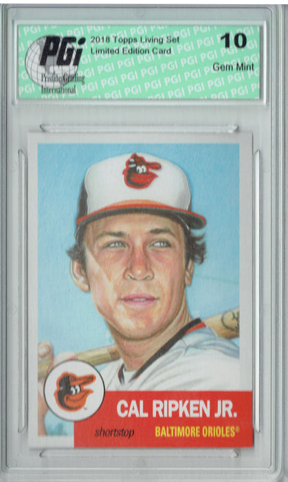 Cal Ripken 2018 Topps Living Set #106 Only 6,423 Made Orioles Art Card PGI 10