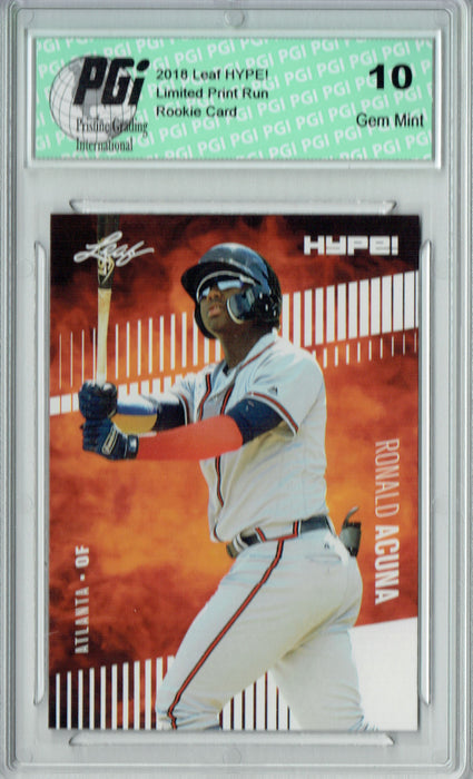 Ronald Acuna Jr. 2018 Leaf HYPE! #1A 10) Rookie Card Lot, All Graded PGI 10