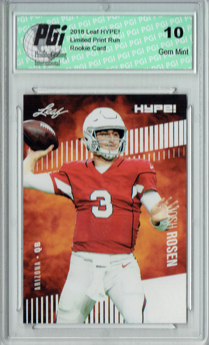 Josh Rosen 2018 Leaf HYPE! #6A - 10) Rookie Card Lot, All Graded PGI 10