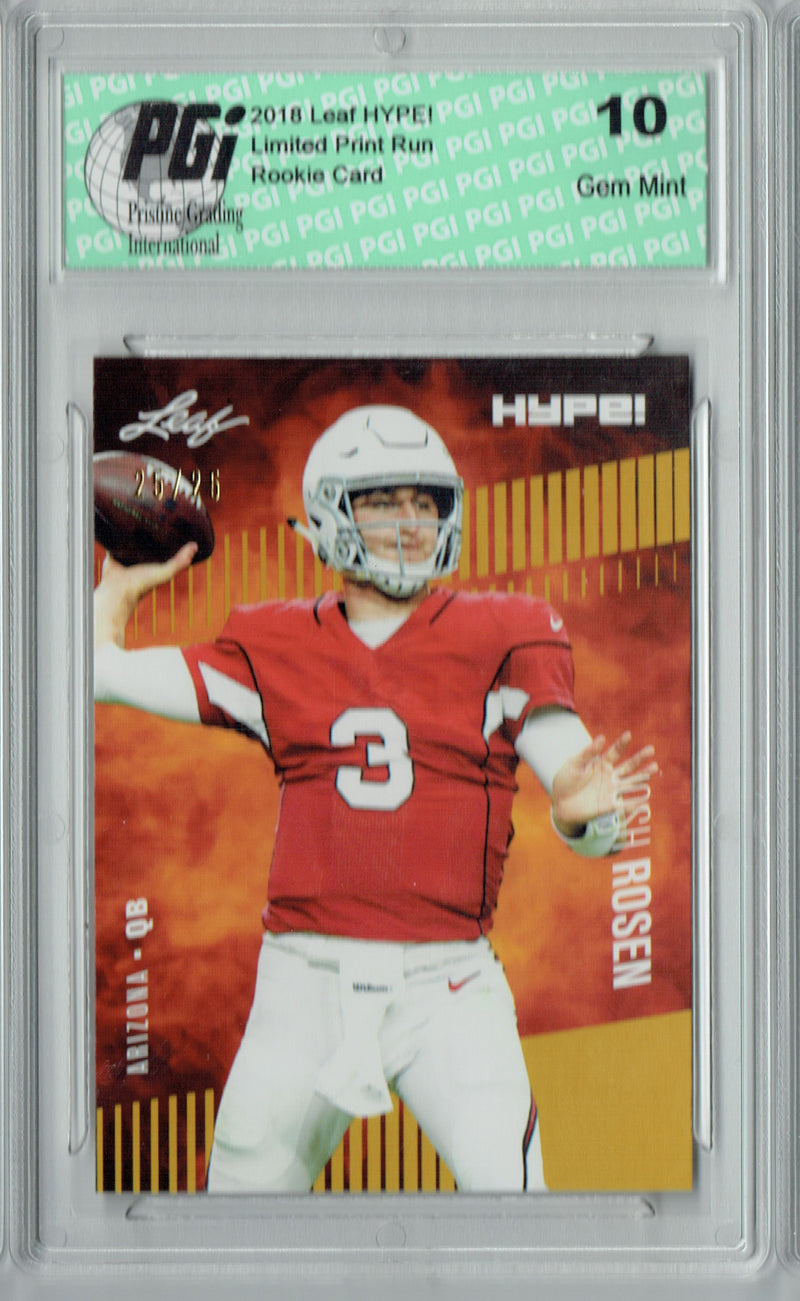 Josh Rosen Rookie Card Arizona PGI 10 Gem Mint Football Trading Card 2018 Leaf HYPE! #6A Gold SP, Only 25 Made