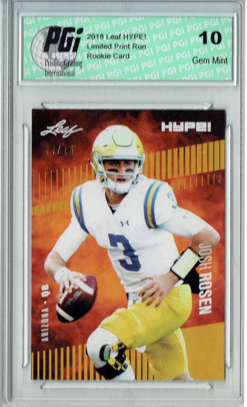 Josh Rosen Rookie Card Arizona PGI 10 Gem Mint Football Trading Card 2018 Leaf HYPE! #6 Gold SP, Only 25 Made