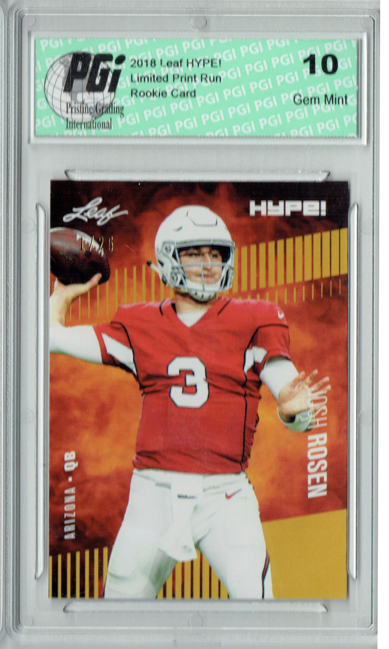 Josh Rosen Rookie Card Arizona PGI 10 Gem Mint Football Trading Card 2018 Leaf HYPE! #6A The #1 of 25