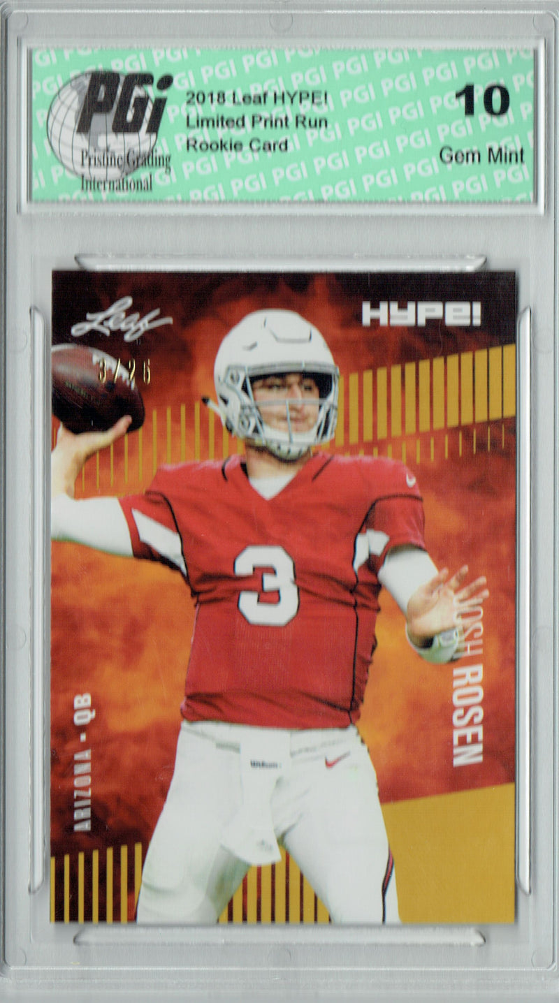Josh Rosen Rookie Card Arizona PGI 10 Gem Mint Football Trading Card 2018 Leaf HYPE! #6A Jersey #3/25