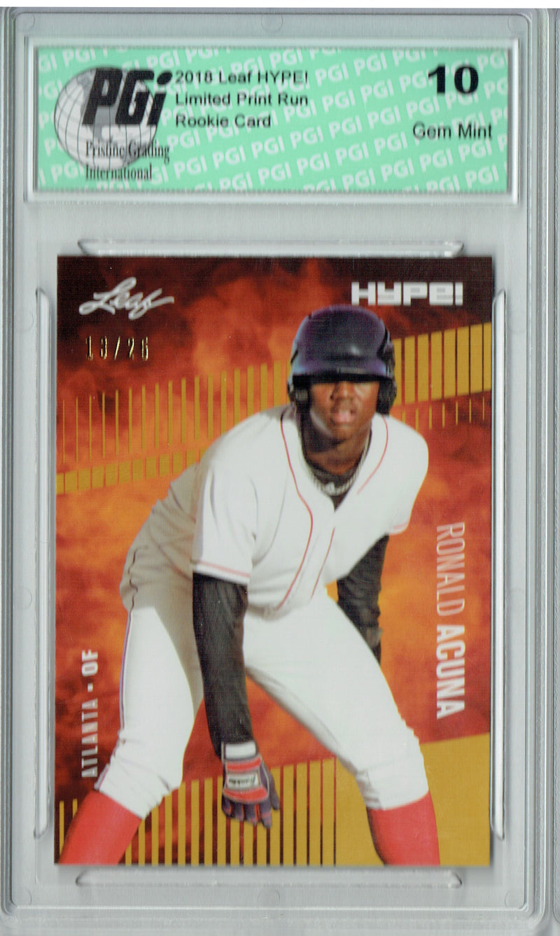 Ronald Acuna 2018 Leaf HYPE #1 Jersey #13/25 Rookie Card PGI 10