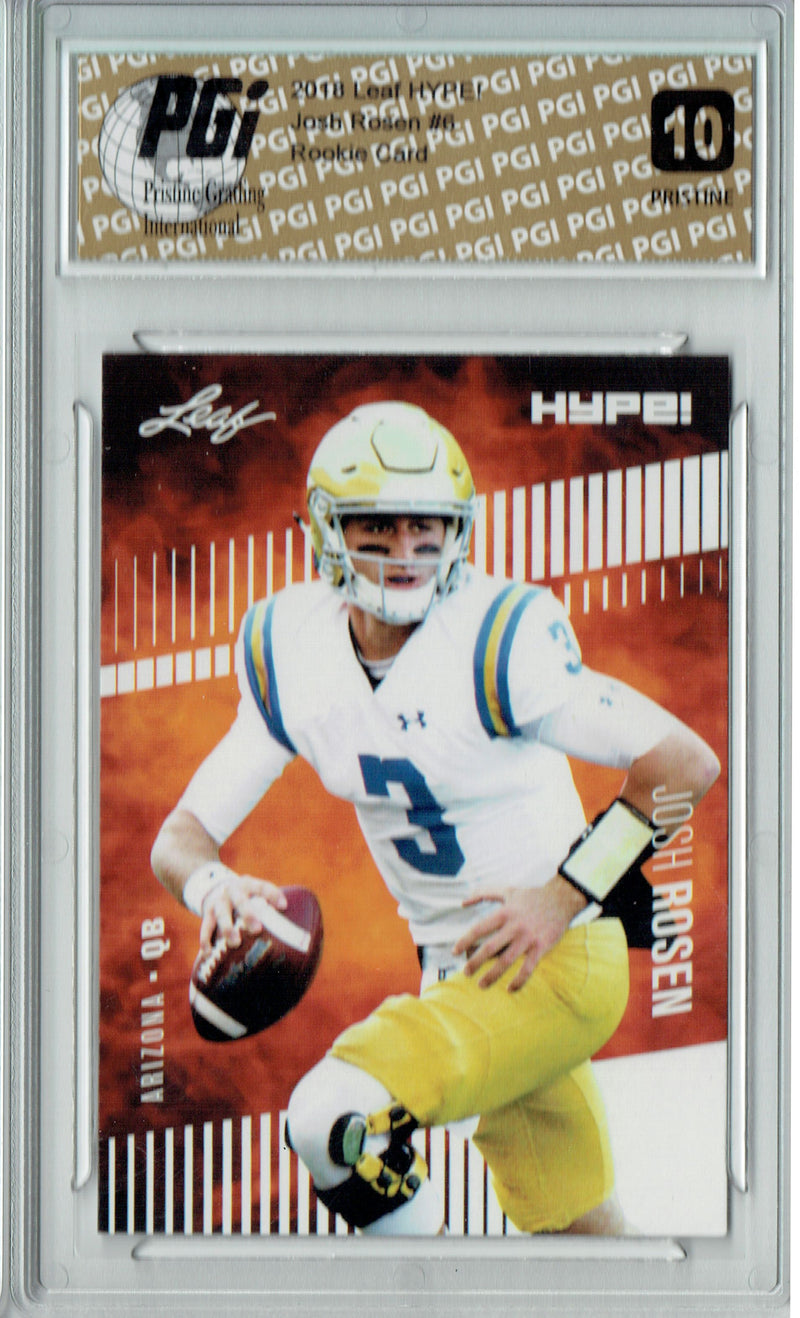 Josh Rosen Rookie Card UCLA PGI 10 Gem Mint Football Trading Card 2018 Leaf HYPE! #6 PRISTINE 10 GEM MINT