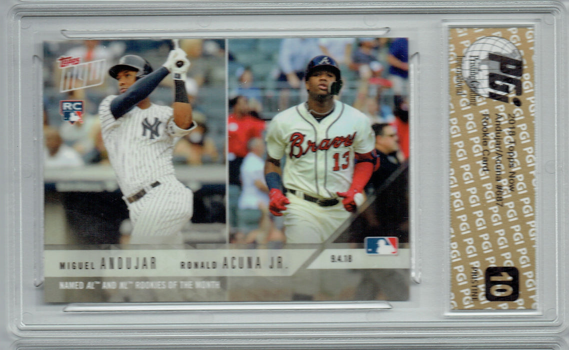 Ronald Acuna/Miguel Andujar 2018 Topps Now #687 PRISTINE Rookie Card PGI 10