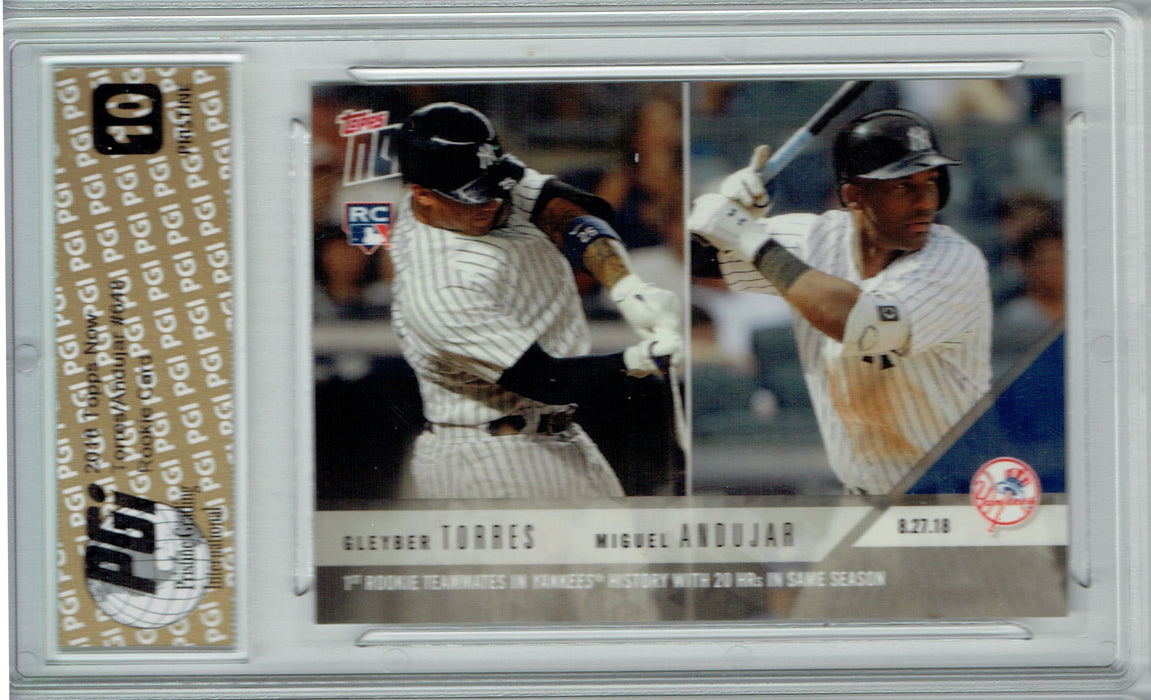 Miguel Andujar/Gleyber Torres 2018 Topps Now #648 PRISTINE Rookie Card PGI 10