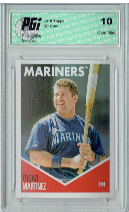 Edgar Martinez 2018 Topps 582 Montgomery #23 SP Limited Run Card PGI 10