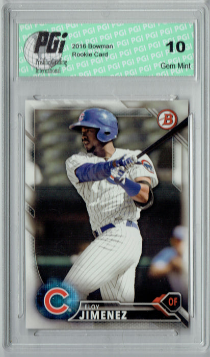 Eloy Jimenez 2016 Bowman #BDP-191 Rookie Card PGI 10