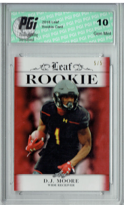 D.J. Moore 2018 Leaf Exclusive #RA-06 Ruby, 5 Made Rookie Card PGI 10