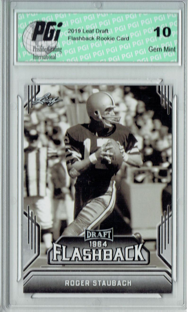 Roger Staubach 2019 Leaf Draft #09 Flashback Rookie Card PGI 10