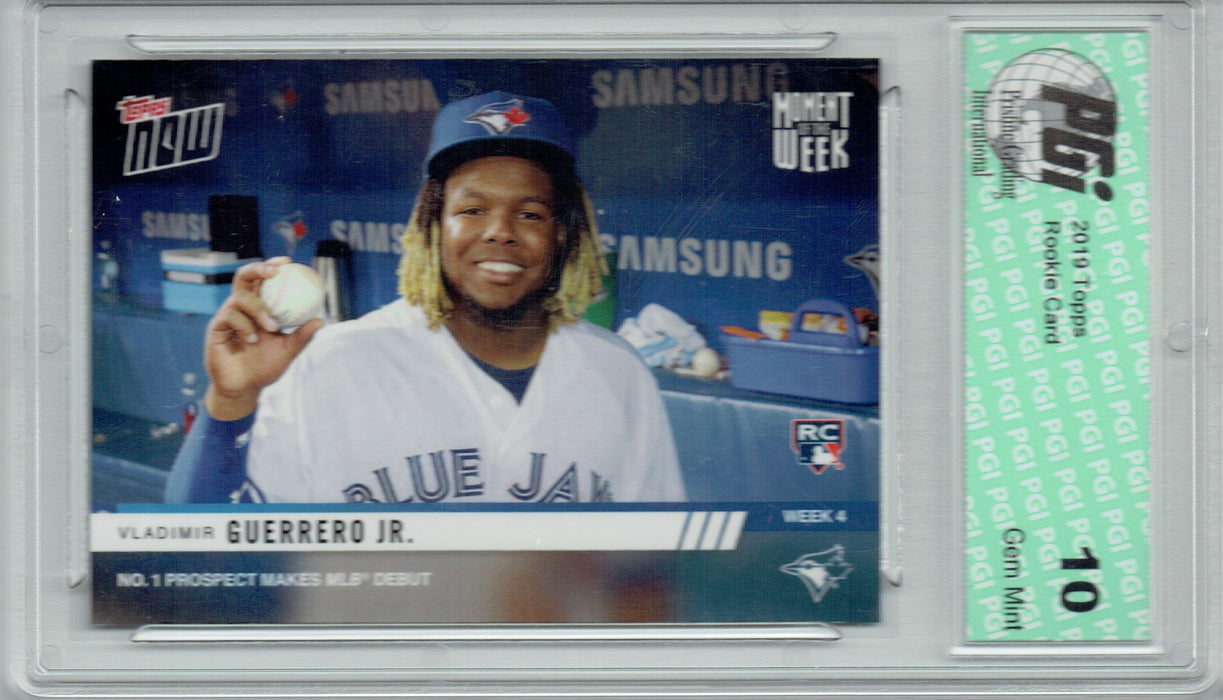 Vladimir Guerrero Jr. 2019 Topps Now #MOW-4 Moment of Week Rookie Card PGI 10