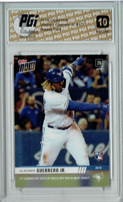 Vladimir Guerrero Jr. 2019 Topps Now #137 PRISTINE Rookie Card PGI 10