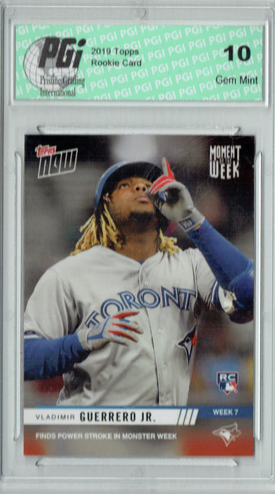 Vladimir Guerrero Jr. 2019 Topps Now #MOW-7 Just 1,514 Made Rookie Card PGI 10