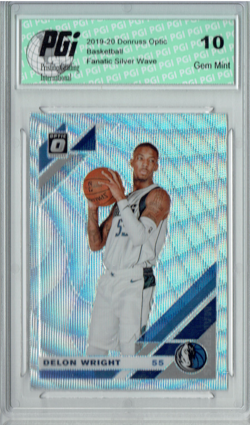 Delon Wright 2019 Optic #6 Fanatics Rare Silver Wave SP Card PGI 10
