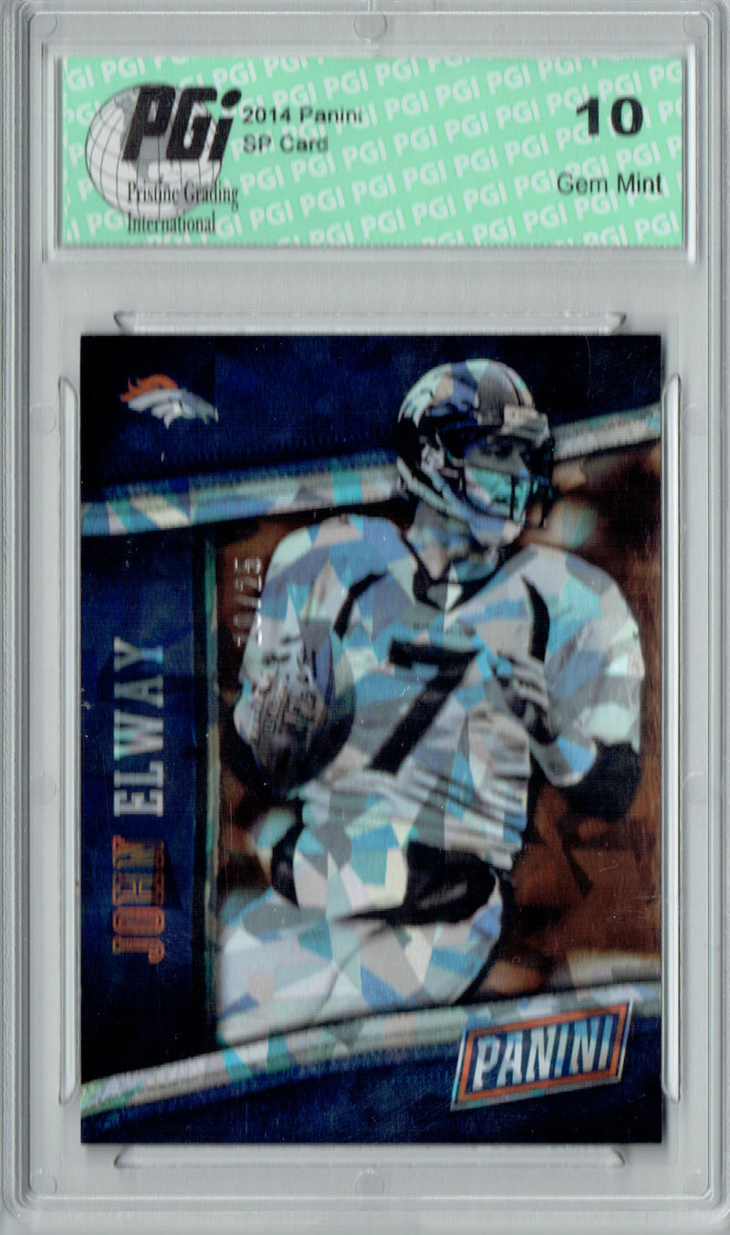 John Elway 2014 Panini #7 Cracked Ice 25 Made Card PGI 10