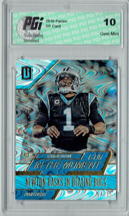 Cam Newton 2016 Unparalled #ITM-19 SSP #4/25 Card PGI 10