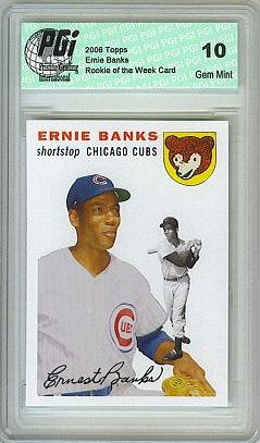 Ernie Banks Cubs Topps Rookie of the Week Card PGI 10