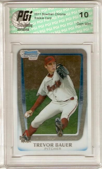 Trevor Bauer 2011 Bowman Chrome #BDPP9 Rookie Card PGI 10